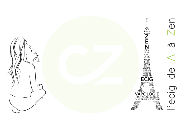 l'ecig de A à Zen