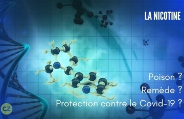 La nicotine : poison ? remède ? protection contre le Covid-19 ?